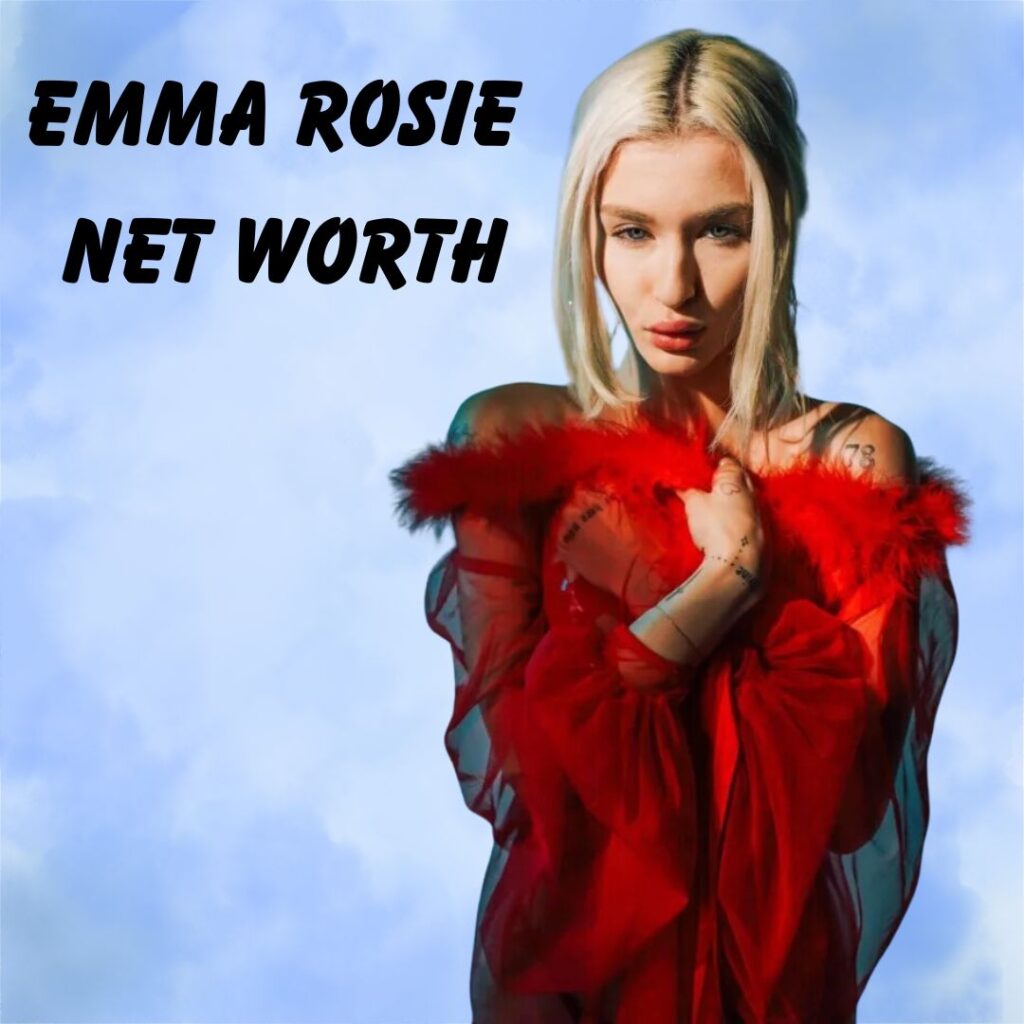 Emma Rosie Net Worth